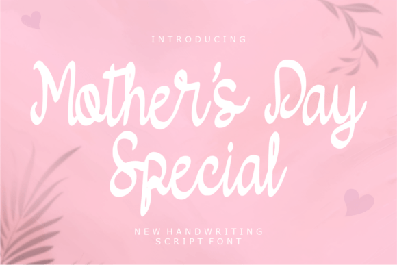 Heartfelt Branding with Mother s Day Special Font