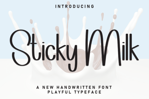 Sticky Milk Font: A Charismatic Typeface for Business Branding